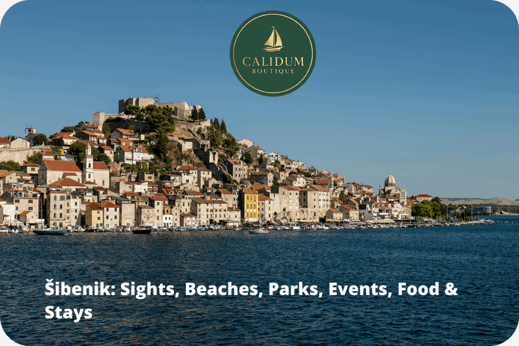 Šibenik: Sights, Beaches, Parks, Events, Food & Stays